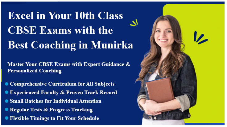 10th Class Coaching in Munirka Delhi