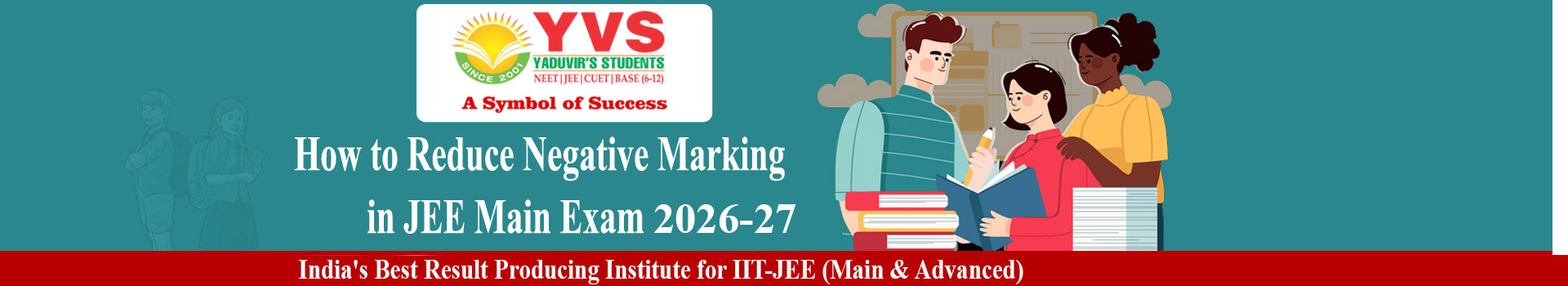 How to Avoid Negative Marking in IIT JEE Main Exam 2026-27 - YVS Institute