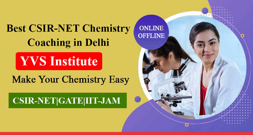 NET-CSIR Chemistry Coaching in Delhi