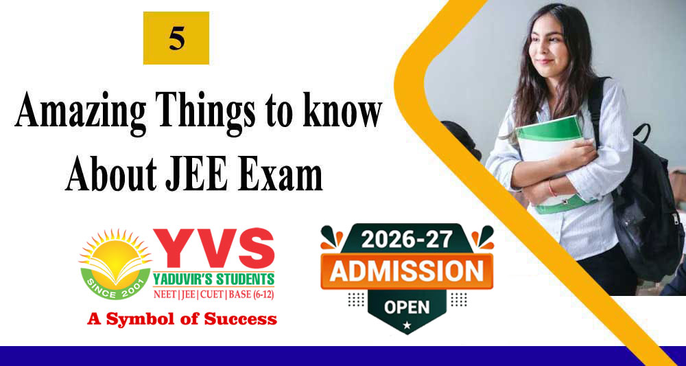 5 Amazing Things to know About JEE Exam
