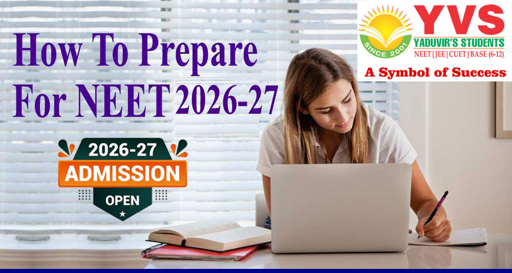 How to prepare for NEET 2026-27