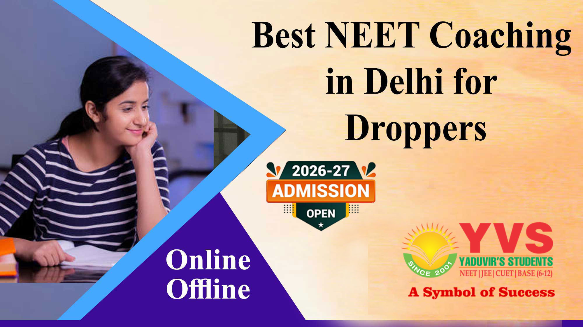 Best NEET Coaching in Delhi for Droppers