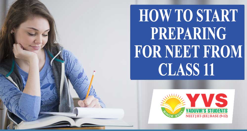 HOW TO START PREPARING FOR NEET FROM CLASS 11