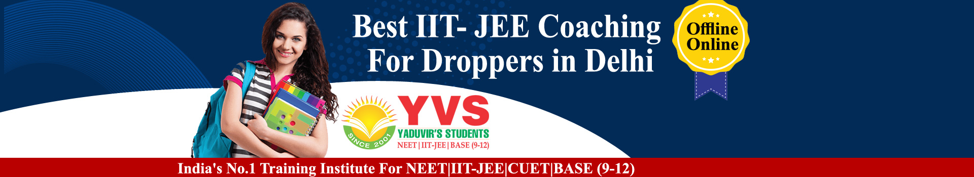 Best IIT JEE Coaching for Droppers in Delhi