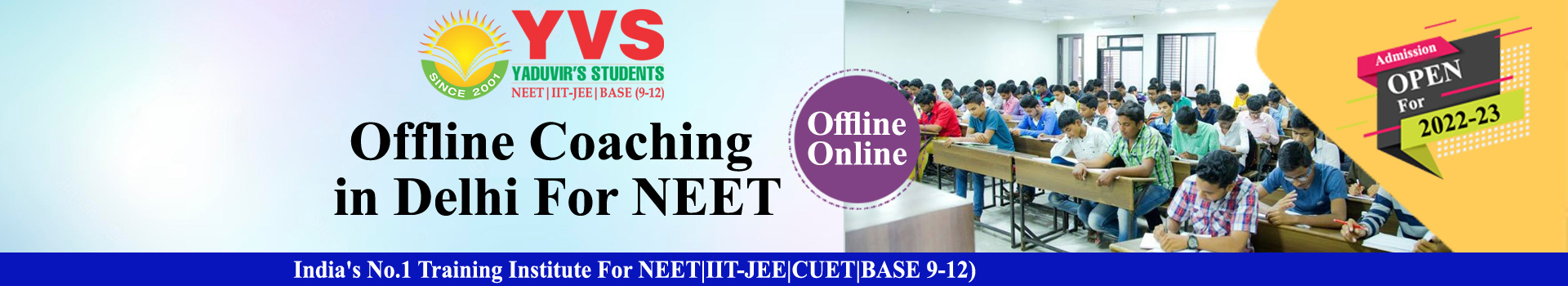 OFFLINE COACHING IN DELHI FOR NEET