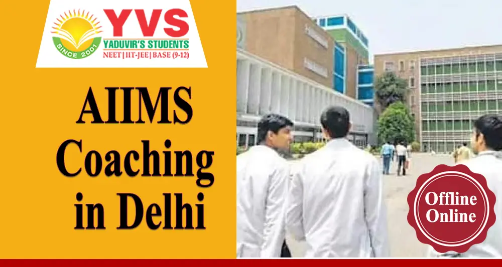 AIIMS Coaching in Delhi