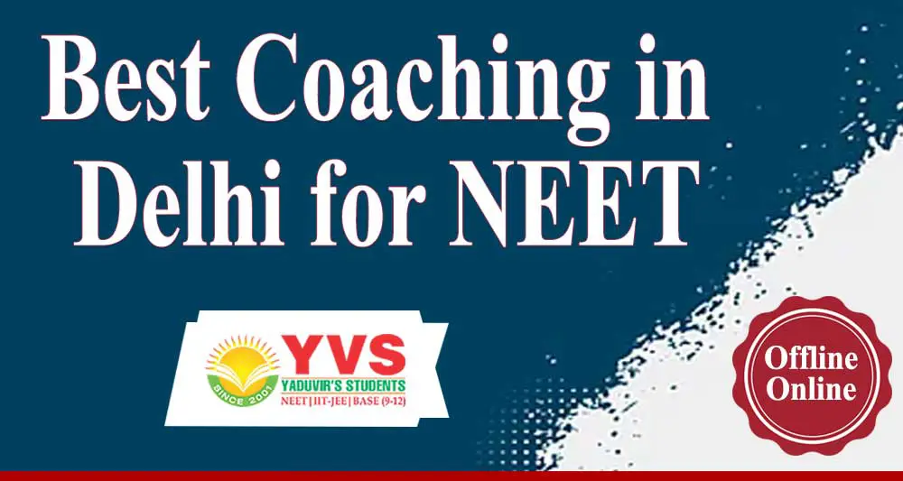 Best Coaching in Delhi for NEET