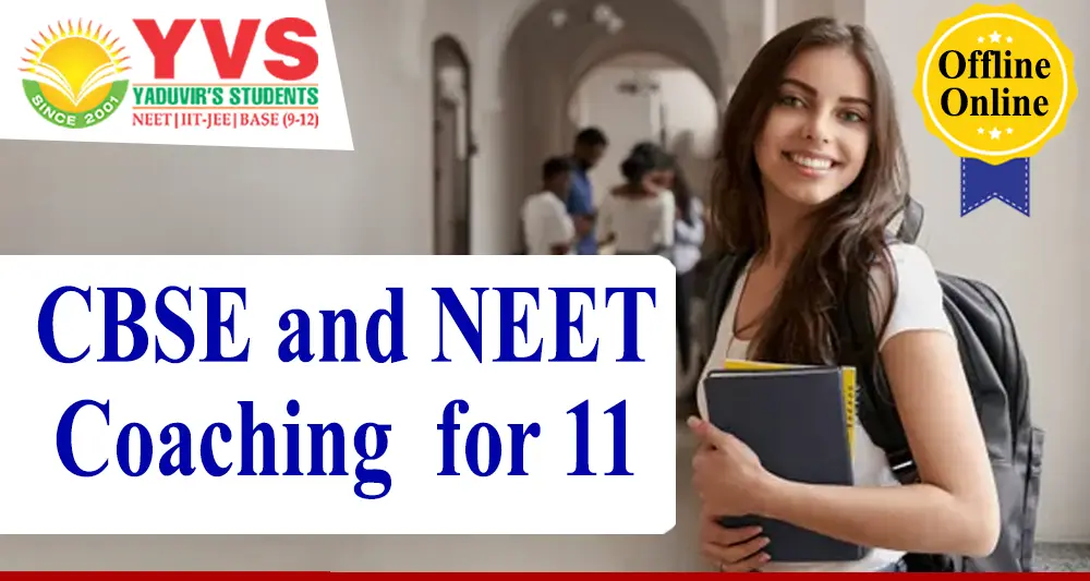 CBSE and NEET coaching for 11