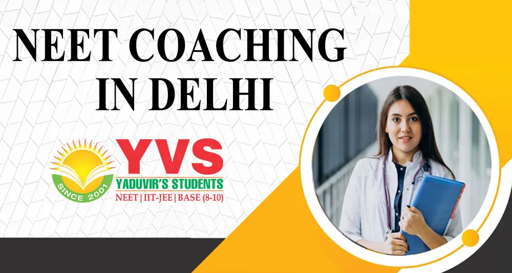 NEET COACHING IN DELHI