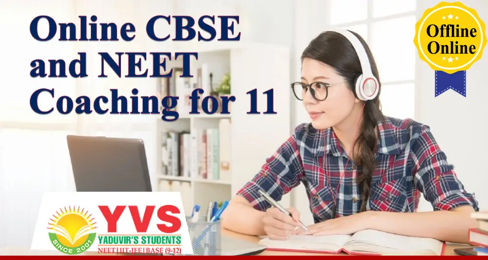 Online CBSE and NEET coaching for 11