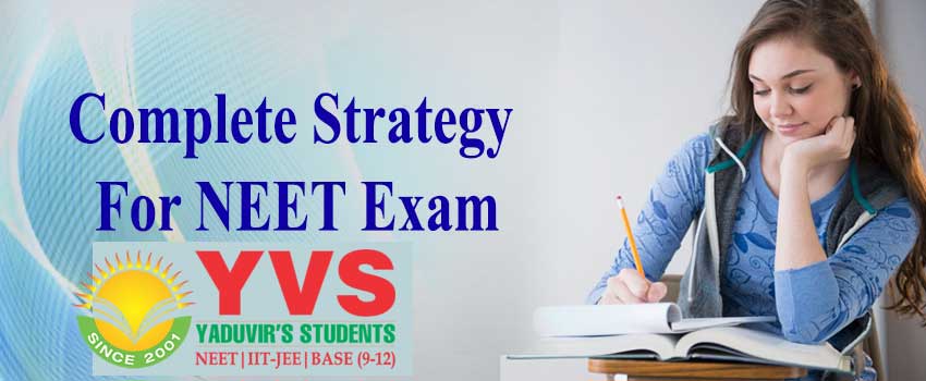 Complete Strategy for NEET Exam