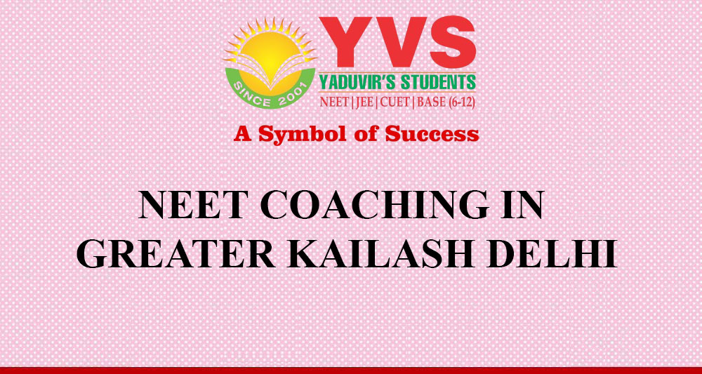 neet-coaching-in-greater-kailash-delhi