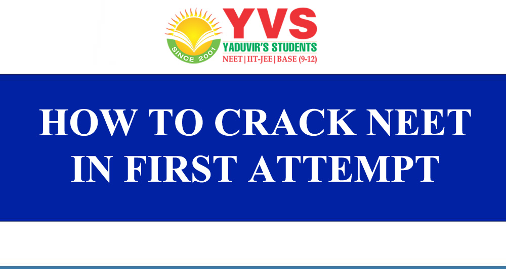 How to Crack NEET in First Attempt