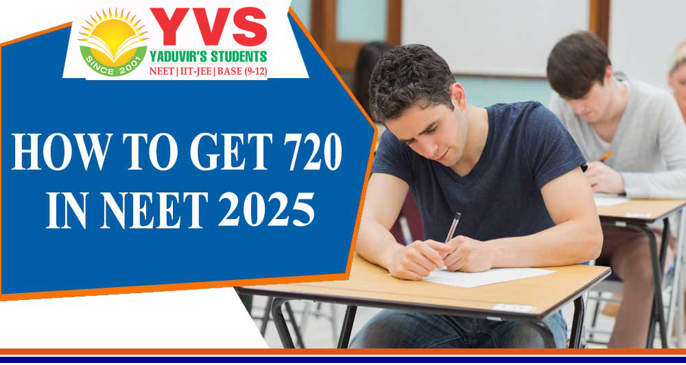 How to get 720 in NEET 2023