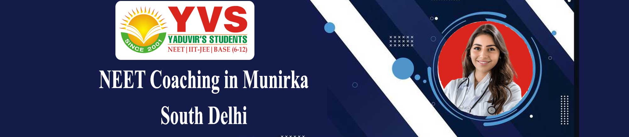 NEET Coaching in Munirka South Delhi