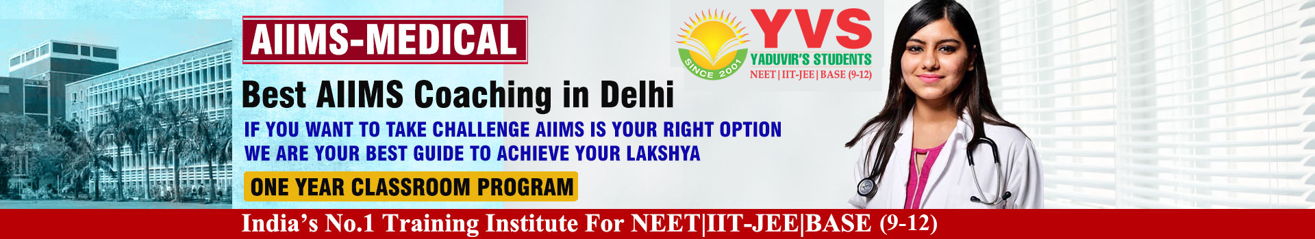 YVS AIIMS Coaching in Laxmi Nagar